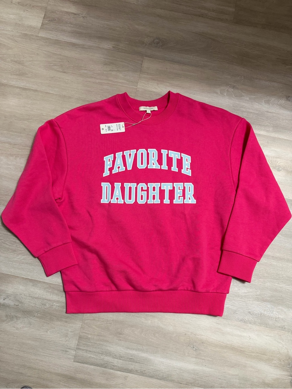 Favorite Daughter Sweatshirt in Hot Pink with White Lettering